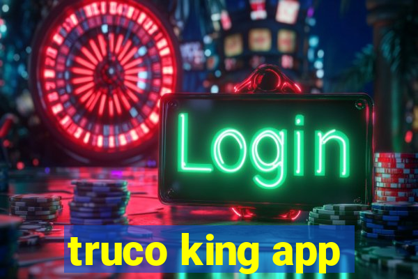 truco king app